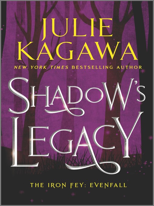 Title details for Shadow's Legacy by Julie Kagawa - Available